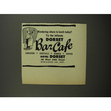 1953 Hotel Dorset Bar Caf Ad - Wondering where to lunch today?