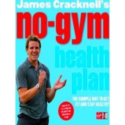 James Cracknell's No-Gym Health Plan