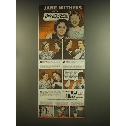 1939 Standard Welded Wire Hood Seal Ad - Jane Withers says Meet my mom