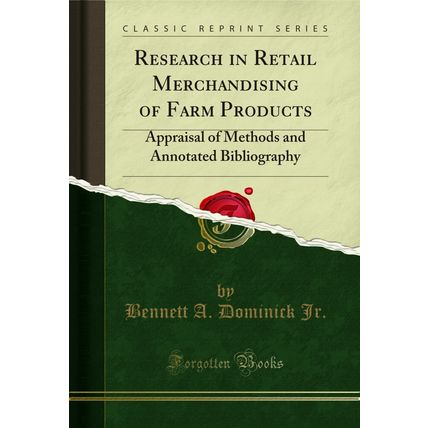 Research in Retail Merchandising of Farm Products (Classic Reprint)