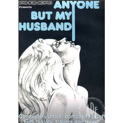 Anyone But My Husband - Adult Movie DVD - Alpha Blue Archives Starring CJ Laing