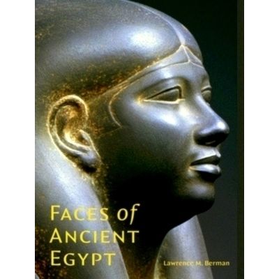Faces of Ancient Egypt: Portraits From the Museum of Fine Arts, Boston by Lawren