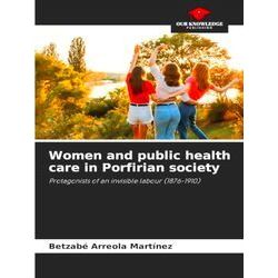 Women and public health care in Porfirian society
