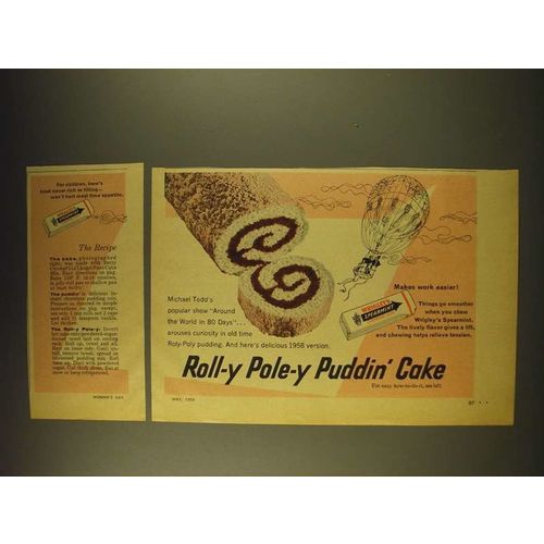 1958 Wrigley's Gum Ad - Roll-y Pole-y Puddin' Cake