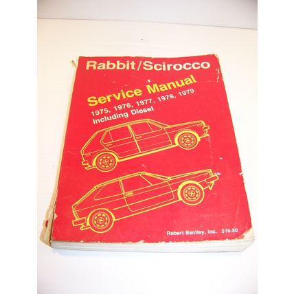 1975 76 77 78 79 VOLKSWAGEN RABBIT SCIROCCO SERVICE MANUAL INC. DIESEL