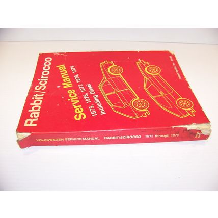 1975 76 77 78 79 VOLKSWAGEN RABBIT SCIROCCO SERVICE MANUAL INC. DIESEL