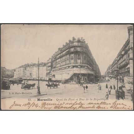 Quai du Port et Rue de la République, Marseille, 1904 - CPA LB61