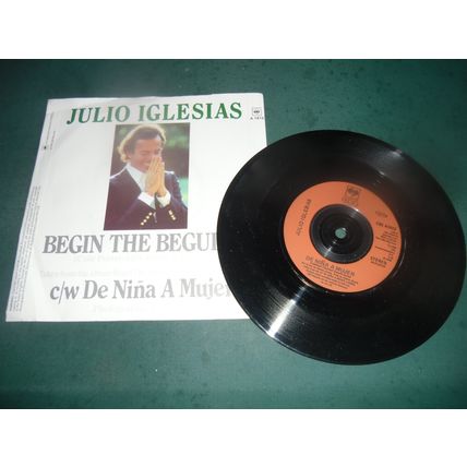 JULIO IGLESIAS 7" SINGLE - BEGIN THE BEGUINE/DE NINA A MUJER