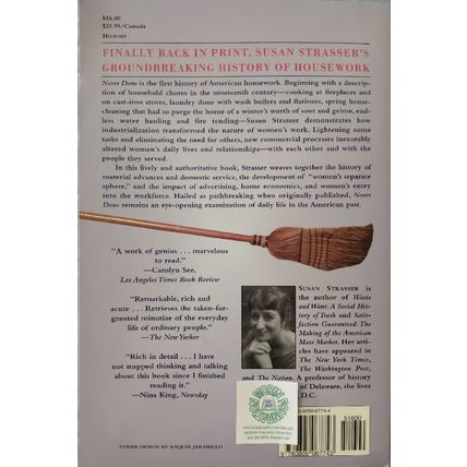 NEVER DONE A HISTORY OF AMERICAN HOUSEWORK by SUSAN STRASSER