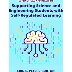 A Practical Approach to Supporting Science and Engineering Students with Self-Re