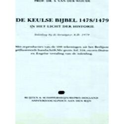 De Keulse Bijbel, 1478-1479, In Het Licht Der Historie