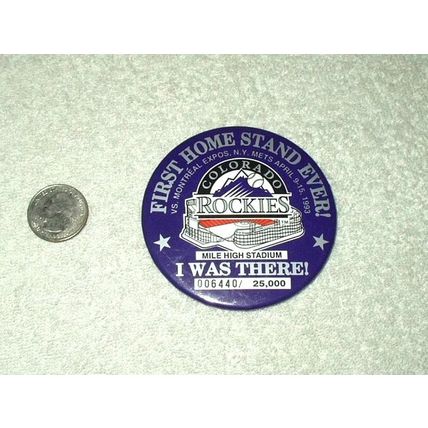 colorado rockies 1st homestand ever! i was there! pinback 2.9" round