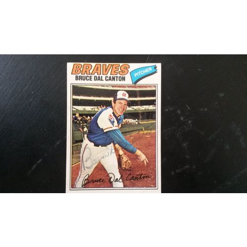 1977 Topps Card # 114 Bruce Dal Canton Autograph 201609230003 Atlanta Braves