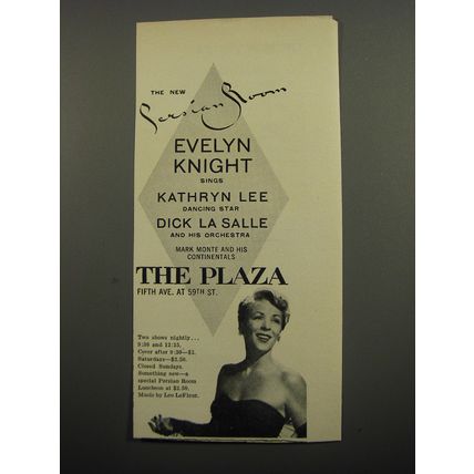 1951 The Plaza Hotel Ad - The new Persian Room Evelyn Knight sings Kathryn Lee