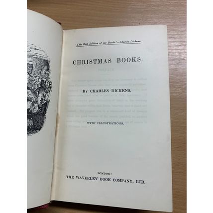 1912 CHARLES DICKENS "CHRISTMAS BOOKS PICTURES ITALY AMERICAN NOTES" BOOK (P6)