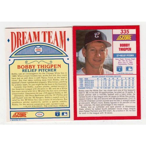 Two 1990 Score Bobby Thigpen cards #335 & Dream Team #694