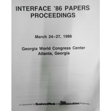 Interface '86 papers: proceedings, March 24-27, 1986, Georgia World Congress Ctr