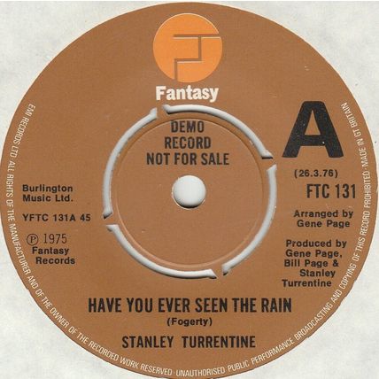 STANLEY TURRENTINE - HAVE YOU EVER SEEN THE RAIN, UK, Fantasy DEMO, FTC 13, '75