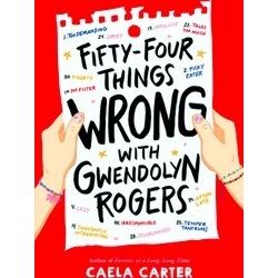 Fifty-Four Things Wrong With Gwendolyn Rogers, enfants & adolescents