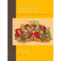 Studies in the History of Christian Traditions: Political Theology the Modern Wa