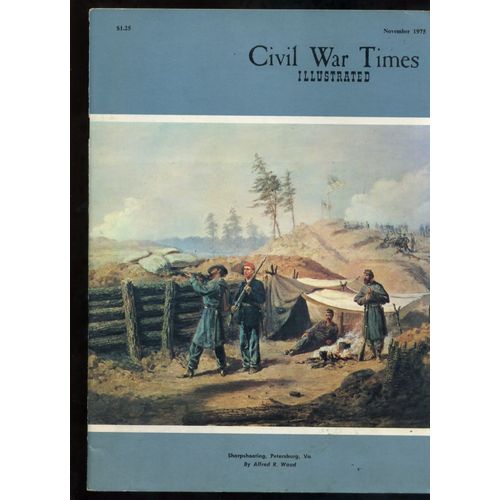 CIVIL WAR TIMES ILLUSTRATED November 1975 SHARPSHOOTING PETERSBURG, VA. VG