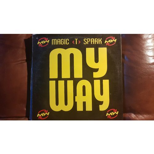 Magic < T > Spark ‎– My Way (50060 1994 (12")