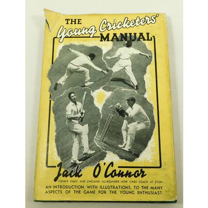 Vintage Cricket Book - The Young Cricketers Manual 1948 First Edition O'Connor J