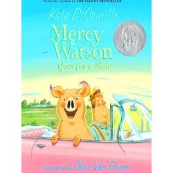 Mercy Watson Goes for a Ride