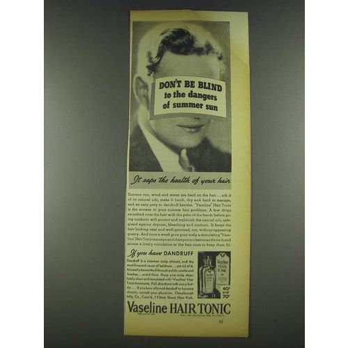 1936 Vaseline Hair Tonic Ad - Don't Be Blind