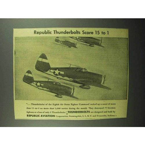 1943 Republic Aviation Thunderbolt Ad - Score 15 to 1