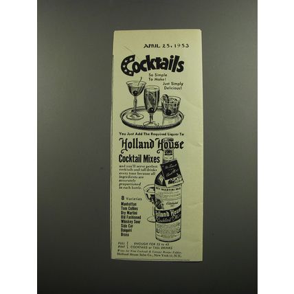 1953 Holland House Cocktail Mixes Advertisement - Cocktails so simple to make!