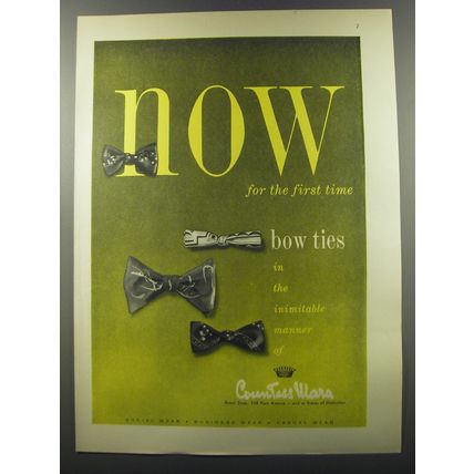 1953 Countess Mara Bow Ties Ad - Now for the first time