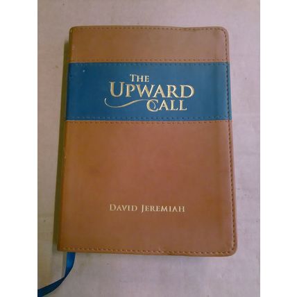 The Upward Call by David Jeremiah - Daily Devotions 2015 Leather Bound Gilded