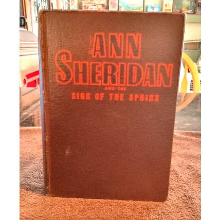 Old Vintage Book Ann Sheridan And The Sign Of The Sphinx 1943 Great Condition