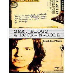Sex, Blogs Rock-N-Roll