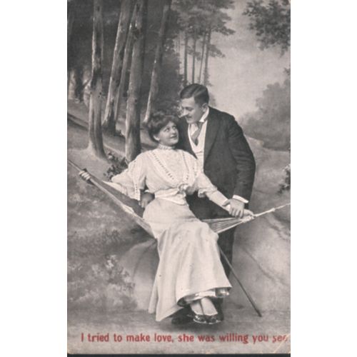 Vintage GB PC c1910 - I Tried To Make Love, She Was Willing You See