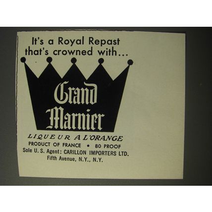 1953 Grand Marnier Liqueur Ad - It's a royal repast that's crowned