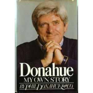 Phil Donahue :: MY OWN STORY :: 1979 HB w/ DJ
