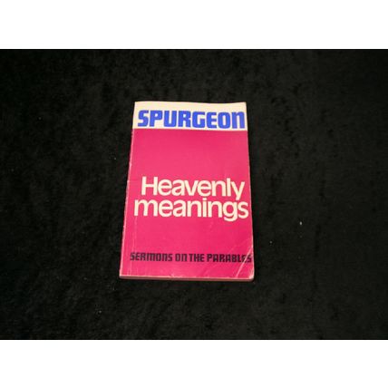 Heavenly Meanings by C.H. Spurgeon