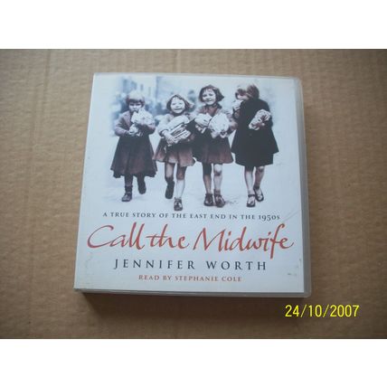 Call the Midwife -Jennifer Worth 4 CD Audio book