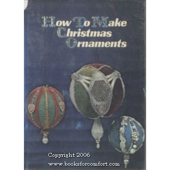 How To Make Christmas Ornaments
