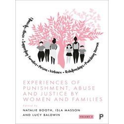 Experiences Of Punishment, Abuse And Justice By Women And Families - Various Aut