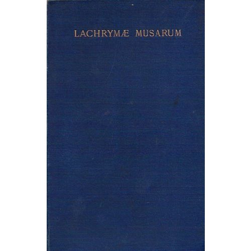 Lachrymae Mosarum & Other Poems 1893 William Watson