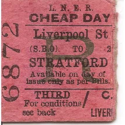 L.N.E.R. Edmondson Ticket - Liverpool Street to Stratford