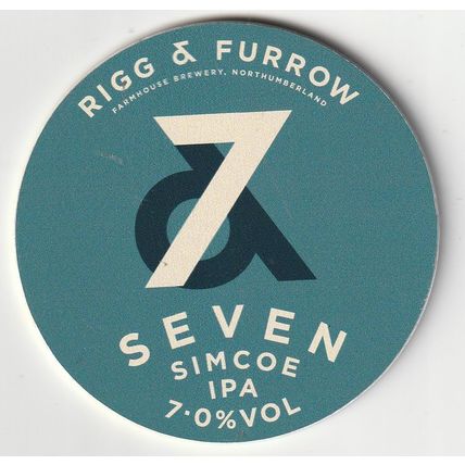 UNUSED KEG CLIP FRONT - RIGG & FURROW FARMHOUSE BREWERY - 7 SEVEN SIMCOE IPA