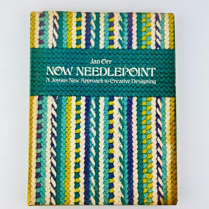 Now Needlepoint A Joyous New Approach to Creative Designing Hardcover by Jan Orr
