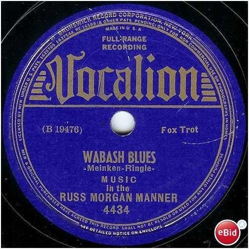 Vocalion 78 #4434 - Russ Morgan Manner - "Wabash Blues" + 2 more fox trots!