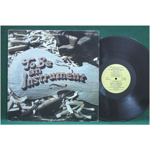 The Catalysts - To Be An Instrument - Scarce LP - CPLP 742 - EX-