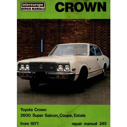 Toyota Crown 2600 Service Repair Manual 1971 WSM245 085666068X PDF