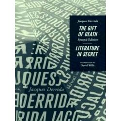 The Gift Of Death, Second Edition & Literature In Secret